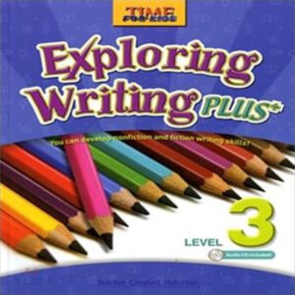 Time for Kids Exploring Writing Plus Level 3 : Student Book with CD