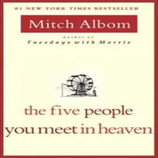 The Five People You Meet in Heaven