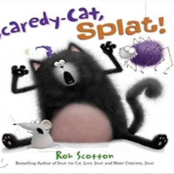 Scaredy-Cat, Splat!