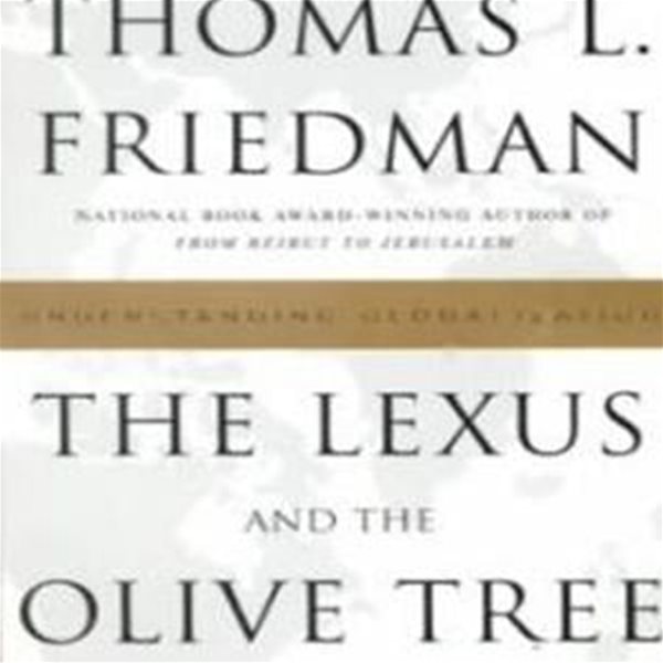 Lexus and the Olive Tree : Understanding Globalization | 렉서스와 올리브나무