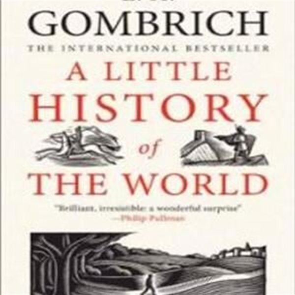 A Little History of the World (Paperback) (곰브리치 세계사)