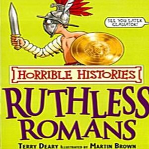 Horrible Histories: Ruthless Romans [158-5]