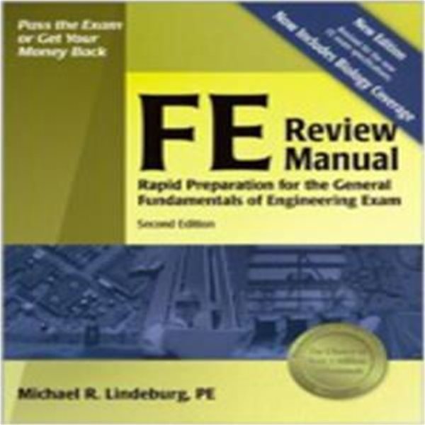 FE Review Manual - Rapid Preparation for the General Fundamentals of Engineering Exam (2/e) [651**3]