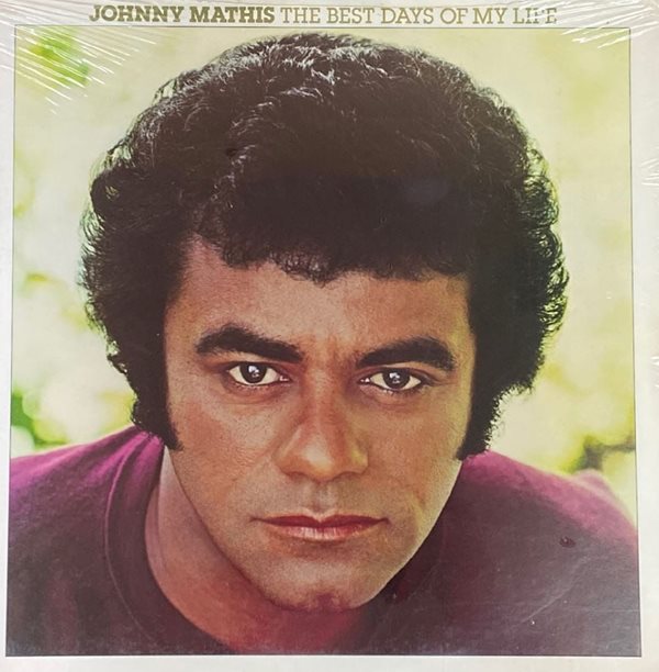 [LP] 조니 마티스 - Johnny Mathis - The Best Days Of My Life LP [미개봉] [U.S반]