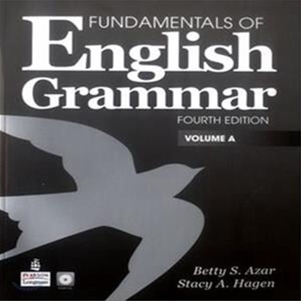 Fundamentals of English Grammar, 4/E: Student Book A