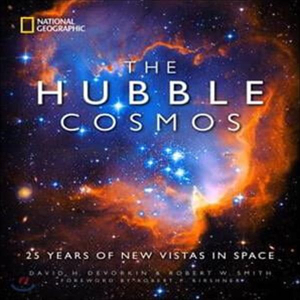 The Hubble Cosmos (25 Years of New Vistas in Space)