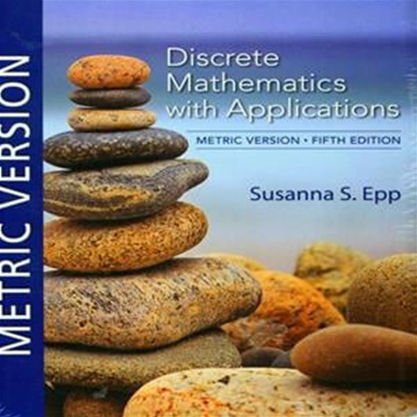 Discrete Mathematics with Applications, Metric Edition, 5/E