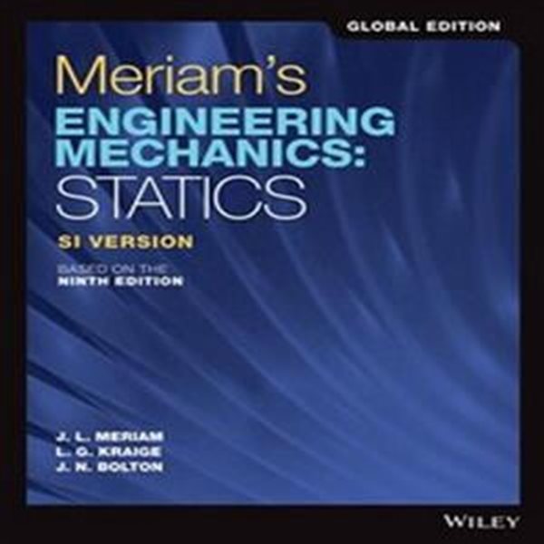 Meriam&#39;s Engineering Mechanics, 9/E