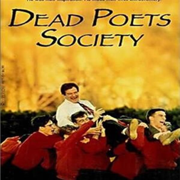 Dead Poet＇s Society (: 죽은 시인의 사회)