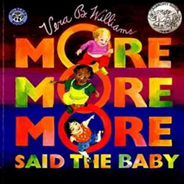 More More More, Said the Baby