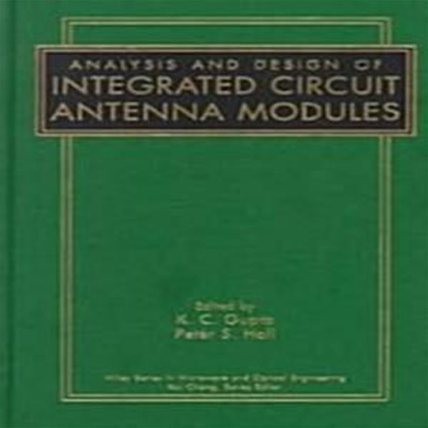 Analysis and Design of Integrated Circuit-Antenna Modules (Hardcover)