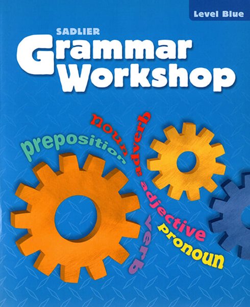 Grammar Workshop Level Blue : Student Book