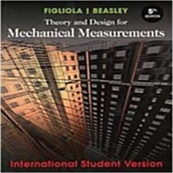 Theory and Design for Mechanical Measurements (Paperback, 5 I.S.ed) 