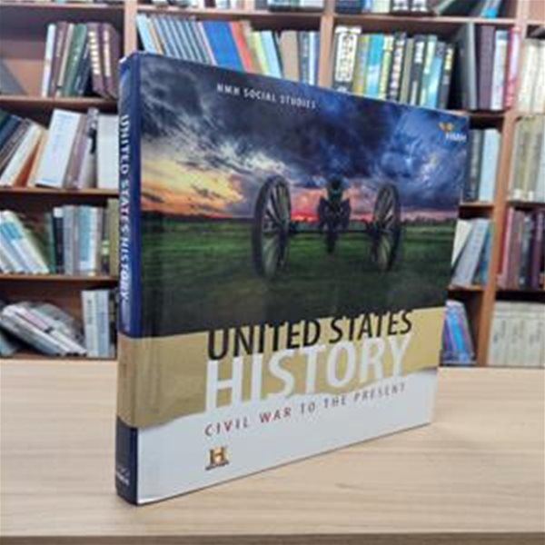 Hmh Social Studies United States History: Civil War to the Present: Student Edition 2018