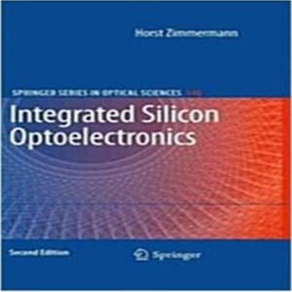 Integrated Silicon Optoelectronics (Hardcover, 2, 2010) 