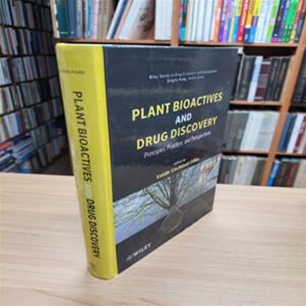 Plant Bioactives and Drug Discovery: Principles, Practice, and Perspectives(Hardcover) 