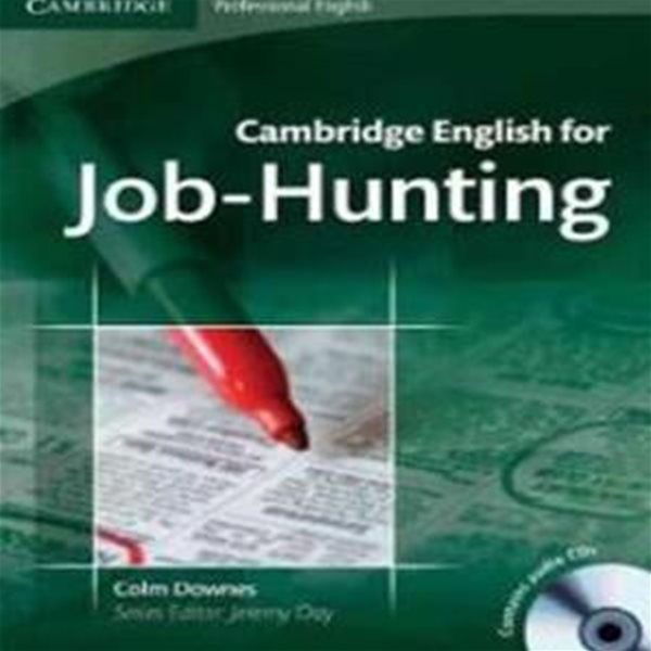 CAMBRIDGE ENGLISH FOR JOB-HUNTING