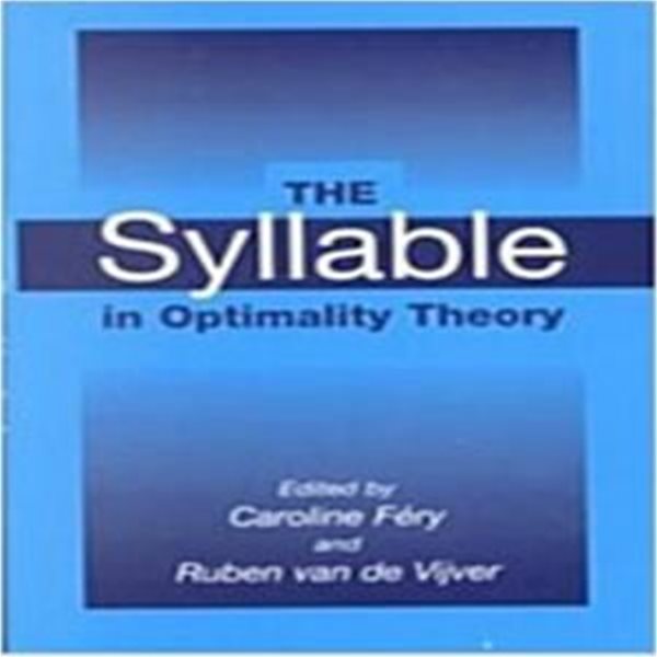 The Syllable in Optimality Theory (Hardcover) 