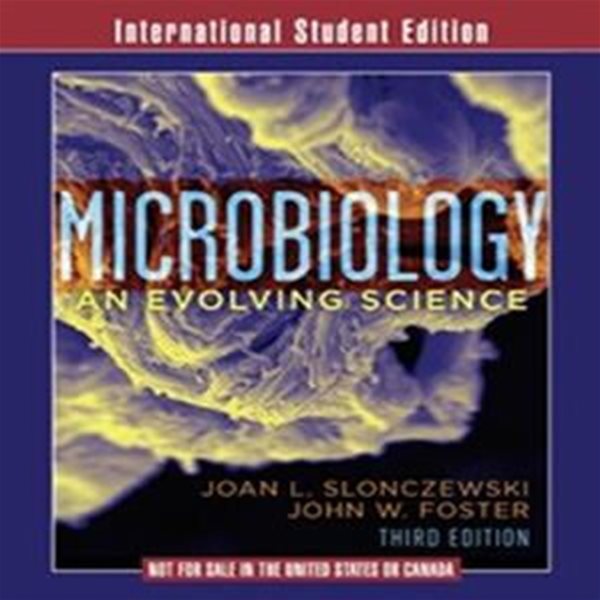 Microbiology: An Evolving Science (Paperback) 