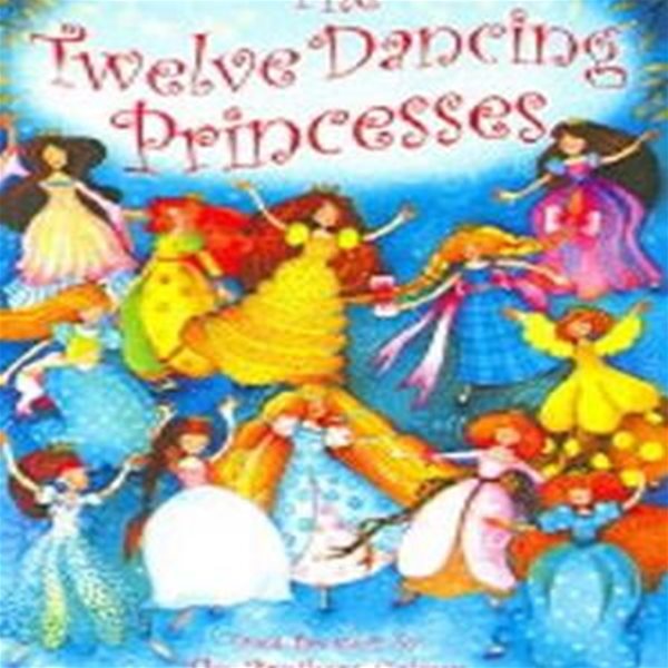 The Twelve Dancing Princesses