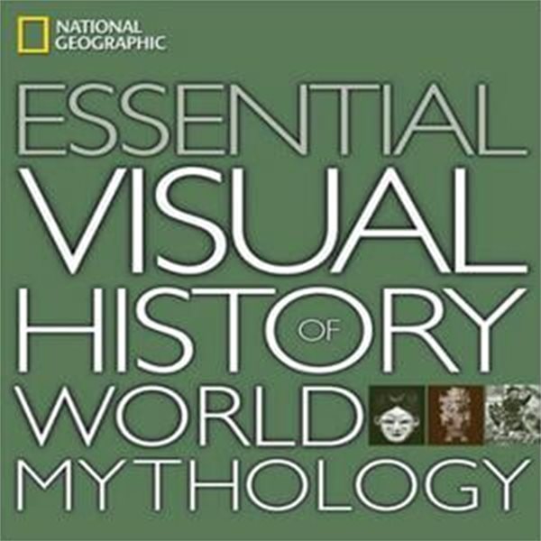 National Geographic Essential World Mythology (Hardcover)