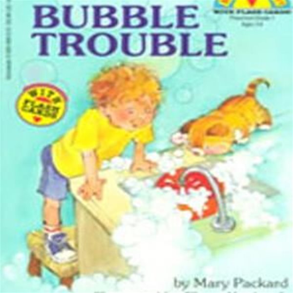 Bubble Trouble