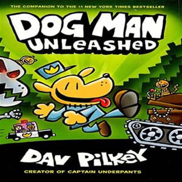 Dog Man 2: Dog Man Unleashed (From the Creator of Captain Underpants, 도그맨 원서)