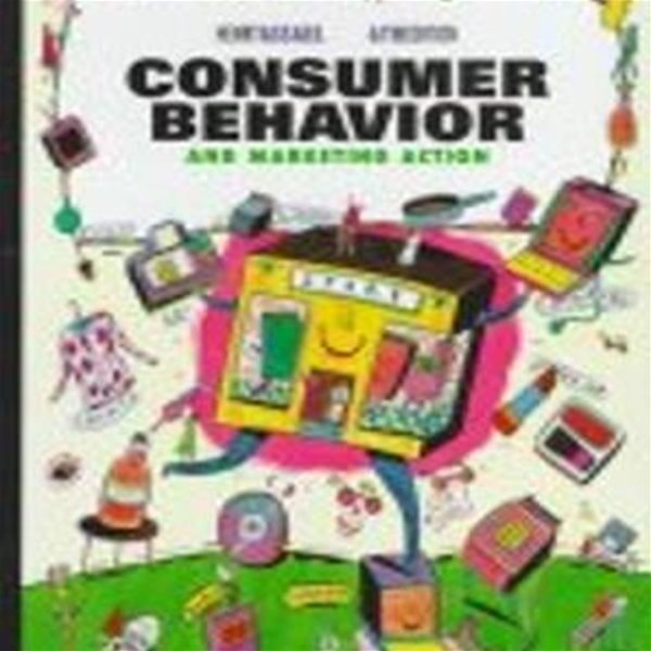 Consumer Behavior and Marketing Action