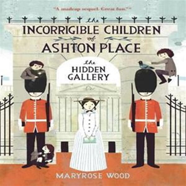 The Hidden Gallery Paperback (The Incorrigible Children of Ashton Place #2)