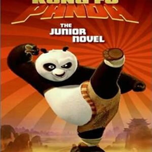 Kung Fu Panda: The Junior Novel (Paperback) (Kung Fu Panda)