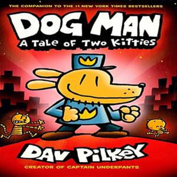 (만화/영문) Dog Man #3 : A Tale of Two Kitties (Hardcover) (도그맨 3)