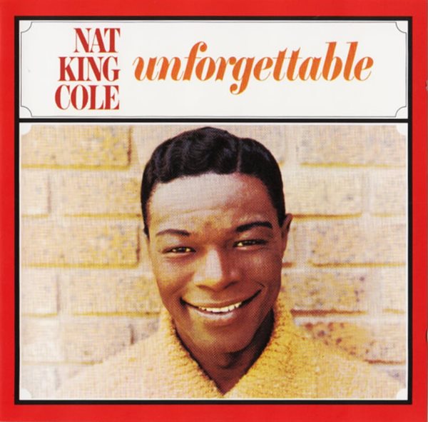 냇 킹 콜 (Nat King Cole) - Unforgettable(UK발매)