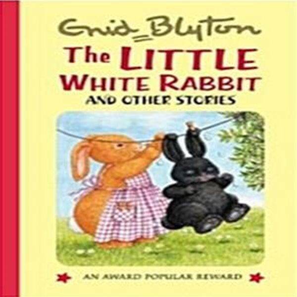 (영문판) The Little White Rabbit and other stories (Hardcover) - Enid Blyton popular rewards 7