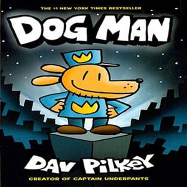 (만화/영문) Dog Man #1 : From the Creator of Captain Underpants (Hardcover) (도그맨 1)