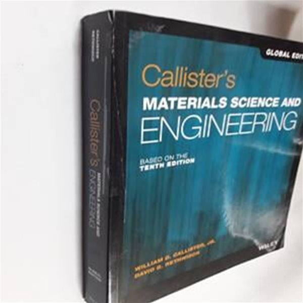 Callister’s Materials Science and Engineering