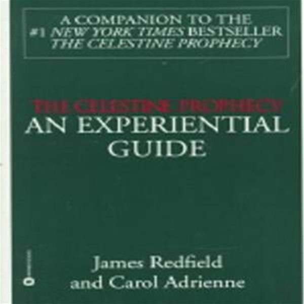 The Celestine Prophecy: An Experiental Guide