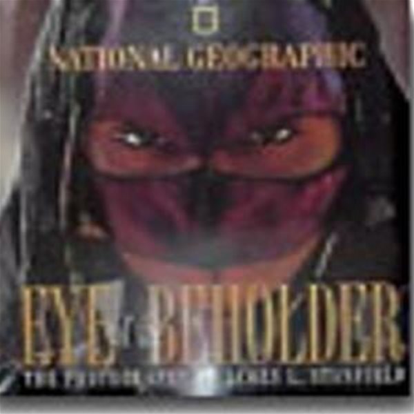 Eye Of The Beholder (하드커버, 1St Edition) / James Stanfield (지은이) | National Geographic  [영어원서 / 상급] 