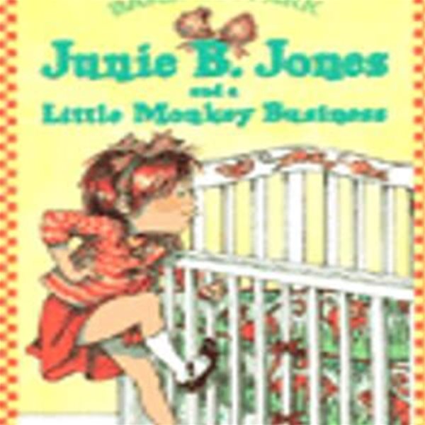 Junie B. Jones #2: Junie B. Jones and a Little Monkey Business