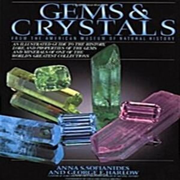 Gems and Crystals: From the American Museum of Natural History (Rocks, Minerals and Gemstones)