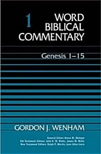 Word Biblical Commentary_Genesis 1-15