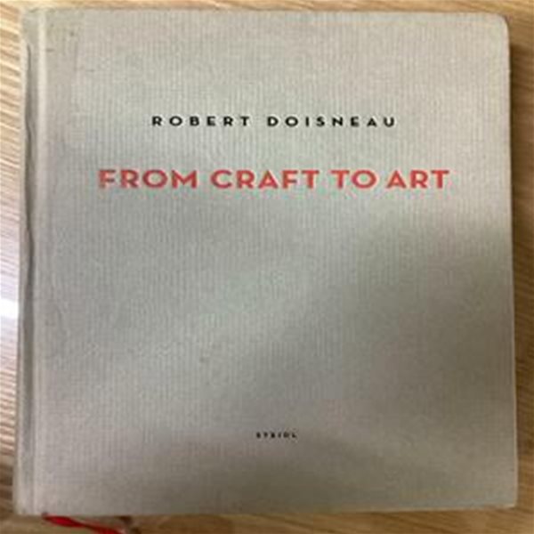 FROM CRAFT TO ART(약간의 물기얼룩/표지변색/본문상태 양호)