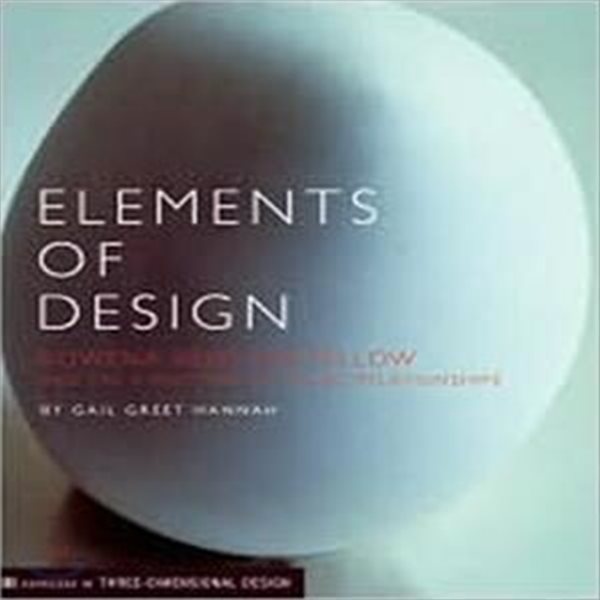 Elements of Design: Rowena Reed Kostellow and the Structure of Visual Relationships (Rowena Reed Kostellow and the Structure of Visual Relationships)