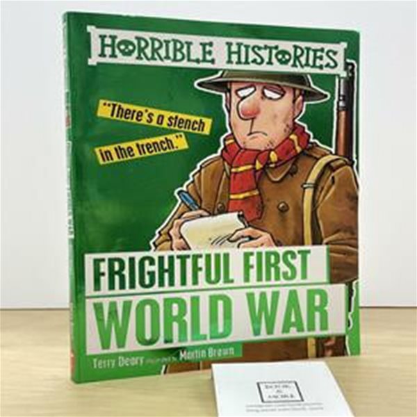 Frightful First World War