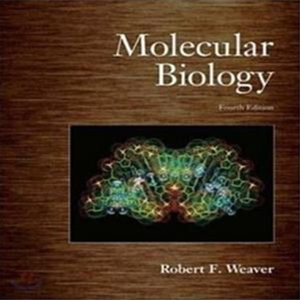 Molecular Biology (4th Edition/ Hardcover)