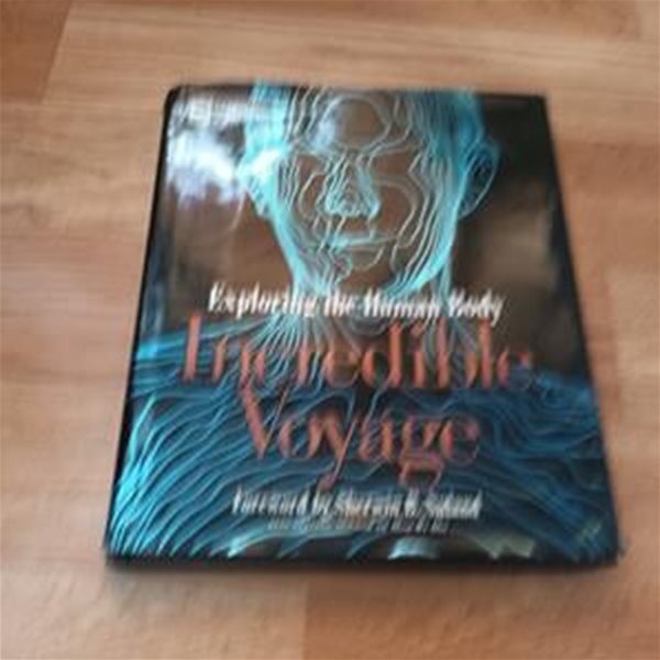 Incredible Voyage (Exploring the Human Body)