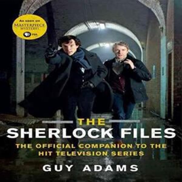 The Sherlock Files (The Official Companion to the Hit Television Series)