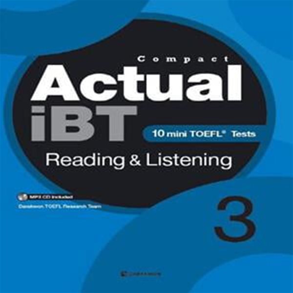 Compact Actual iBT Reading &amp; Listening Book 3 (10 Mini TOEFL Tests)