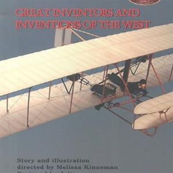 GREAT INVENTORS AND INVENTIONS OF THE WEST LEVEL 5-11