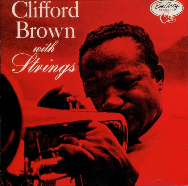 클리포드 브라운 (Clifford Brown) - Clifford Brown With Strings