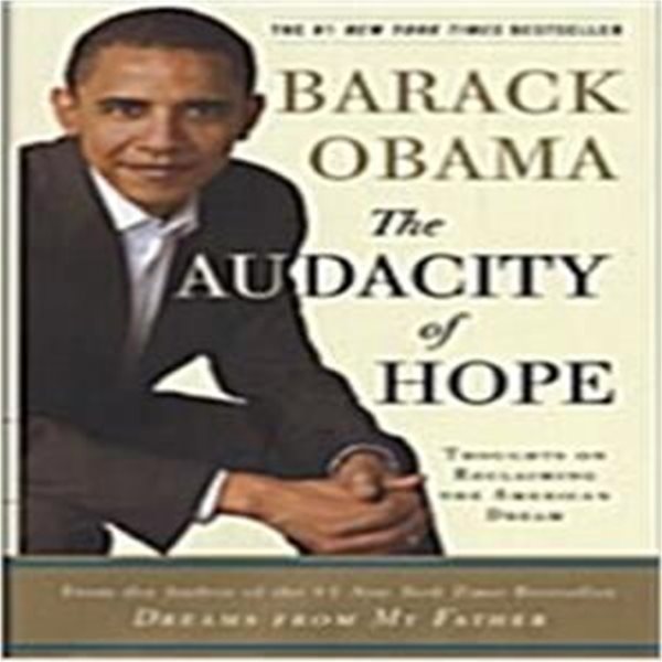 The Audacity of Hope: Thoughts on Reclaiming the American Dream (Hardcover)